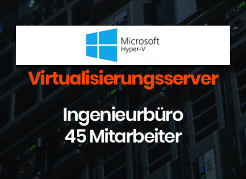 Microsoft Hyper-V Server für Ingenieurbüro